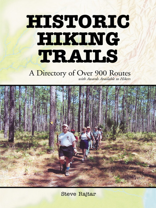 Title details for Historic Hiking Trails by Steve Rajtar - Available